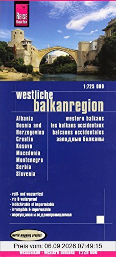 Reise Know-How Landkarte Westliche Balkanregion (1:725.000) : Albanien, Bosnien und Herzegowina, Kosovo, Kroatien, Mazedonien, Montenegro, Serbien, Slowenien: world mapping project
