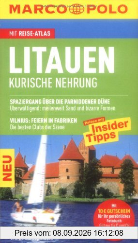 MARCO POLO Reiseführer Litauen, Kurische Nehrung: Mit Reiseatlas. Reisen mit Insider-Tipps