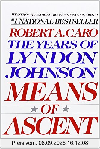 Means of Ascent: The Years of Lyndon Johnson II