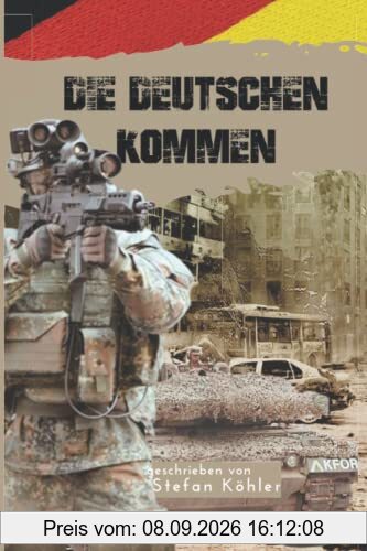 KFOR - Die Deutschen kommen: Action-Thriller über die Bundeswehr im Kosovo-Krieg