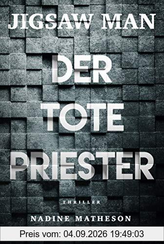 Jigsaw Man - Der tote Priester: Thriller