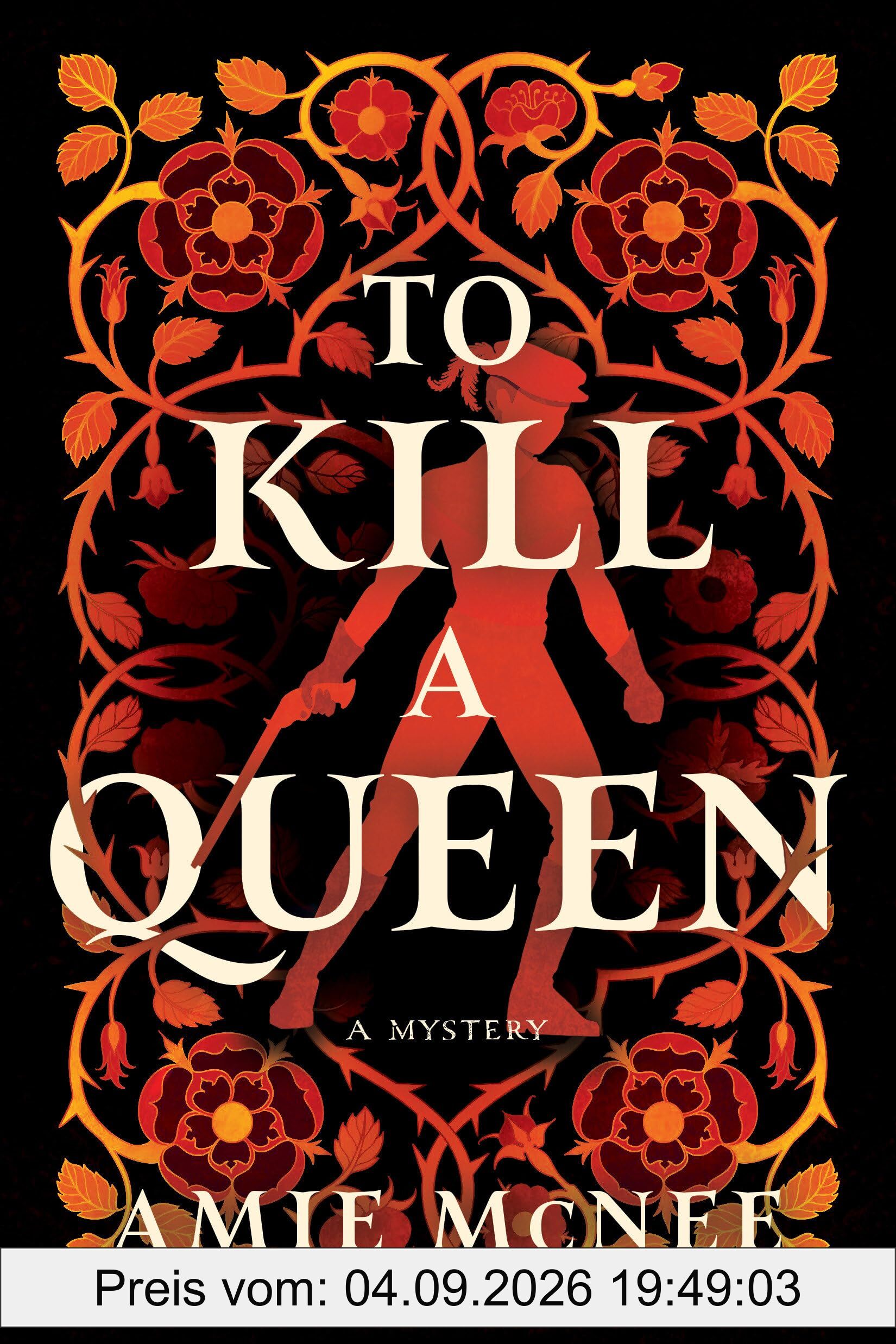 To Kill a Queen: A Novel