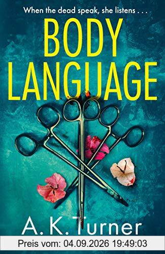 Body Language: 'Spellbinding storytelling' Val McDermid
