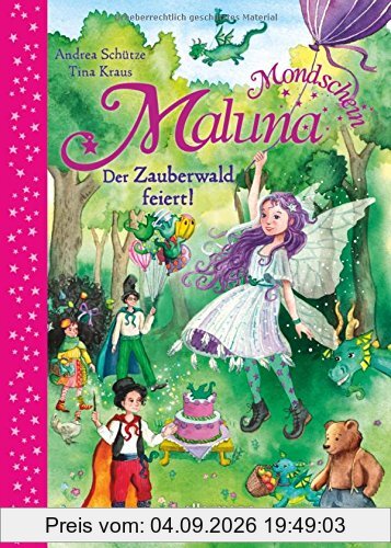 Maluna Mondschein - Der Zauberwald feiert!