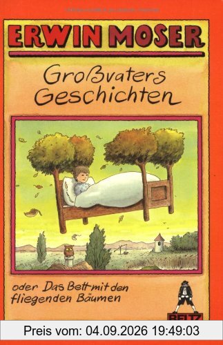 Großvaters Geschichten oder Das Bett mit den fliegenden Bäumen (Gulliver)