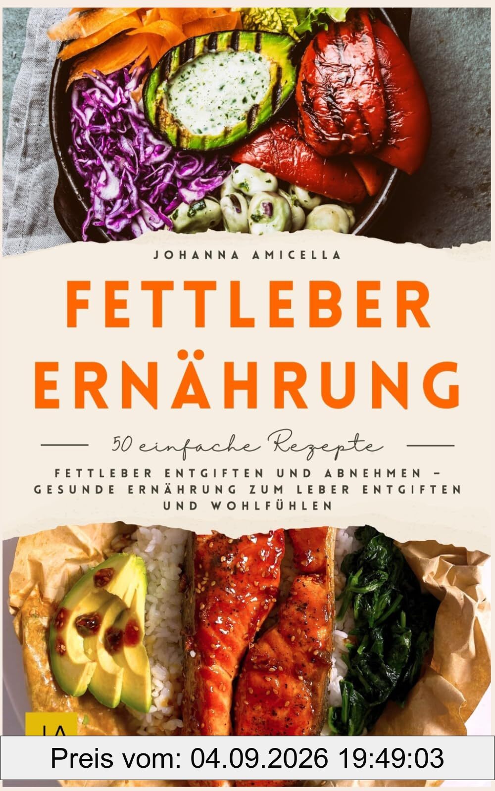Fettleber Ernährung: Fettleber entgiften und abnehmen – Gesunde Ernährung zum Leber entgiften und Wohlfühlen