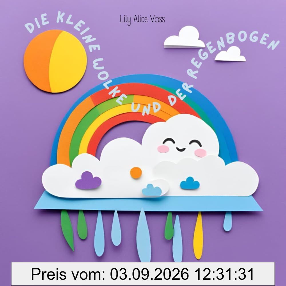 Die kleine Wolke und der Regenbogen