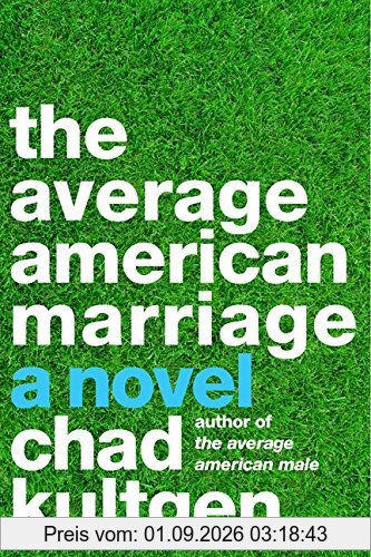 The Average American Marriage: A Novel
