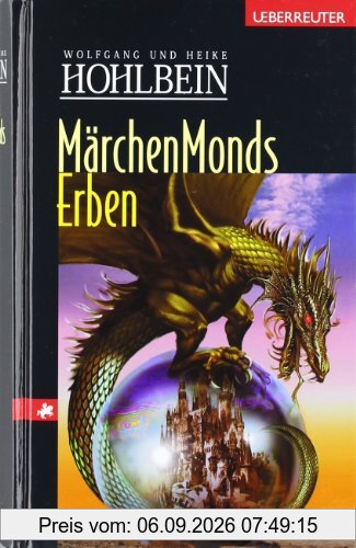 Märchenmonds Erben: Eine fantastische Geschichte