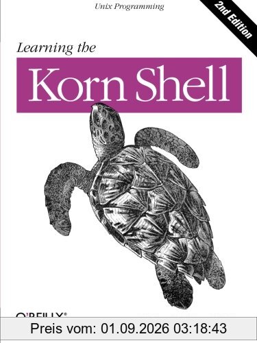 Learning the Korn Shell: Unix Programming (Classique Us)