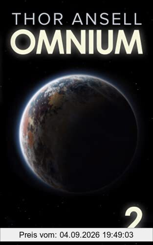 Omnium 2: Science Fiction Thriller