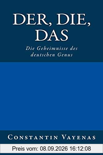 Der, Die, Das: Die Geheimnisse des deutschen Genus