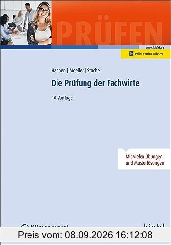 Die Prüfung der Fachwirte (Prüfungsbücher für Fachwirte und Fachkaufleute)