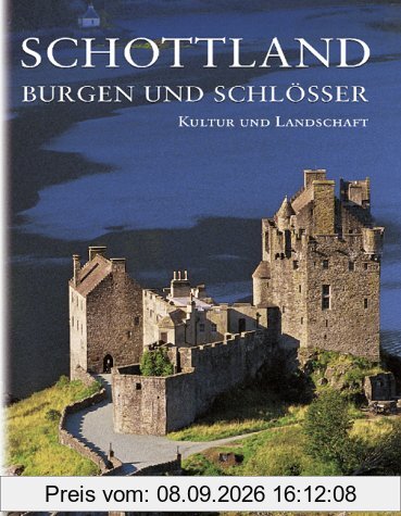 Schottland, Burgen und Schlösser - Kultur und Landschaft