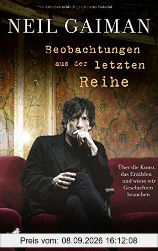Beobachtungen aus der letzten Reihe: Über die Kunst, das Erzählen und wieso wir Geschichten brauchen