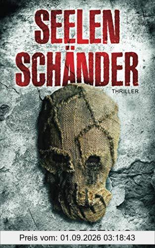 Seelenschänder: Thriller