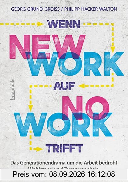 Wenn new work auf no work trifft: Das Generationendrama um die Arbeit bedroht Wohlstand und Zusammenhalt