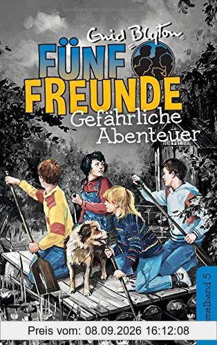 Fünf Freunde - Gefährliche Abenteuer - DB 05: Sammelband 05: Fünf Freunde helfen ihren Kameraden/Fünf Freunde auf großer Fahrt