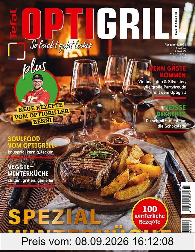 Tefal OptiGrill Magazin - Spezial Winterküche Weihnachten: 100 Rezepte für eine köstliche Winterzeit 04/2024