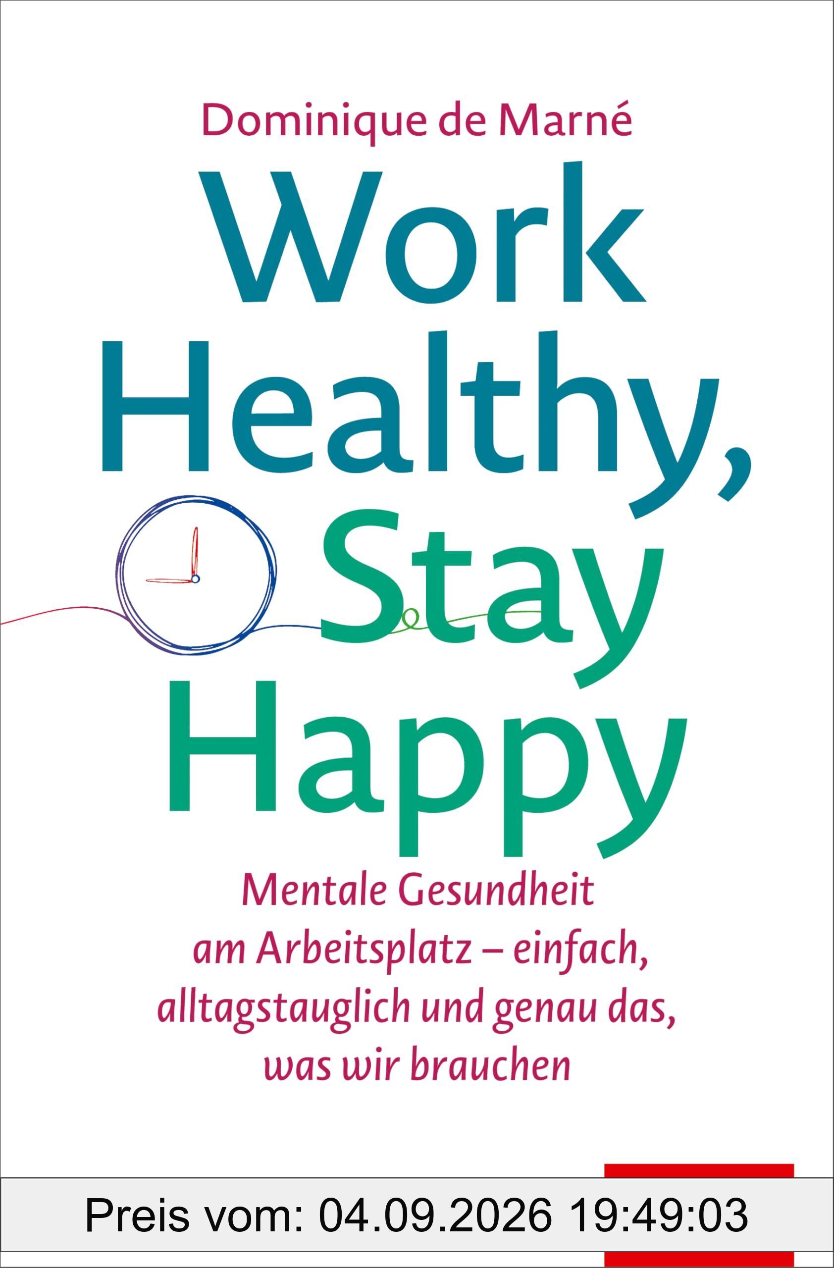 Work Healthy, Stay Happy