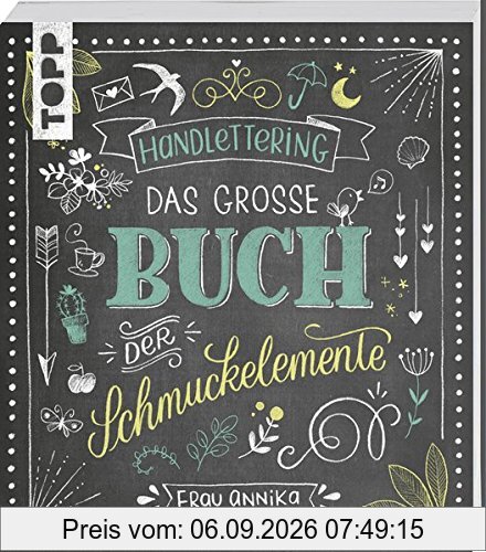 Handlettering. Das große Buch der Schmuckelemente: 1000 Ideen