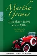 Inspektor Jurys erste Fälle: Drei Romane. Inspektor Jury schläft außer Haus. Inspektor Jury spielt Domino. Inspektor Jury sucht den Kennington-Smaragd
