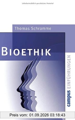 Bioethik (Campus Einführungen)