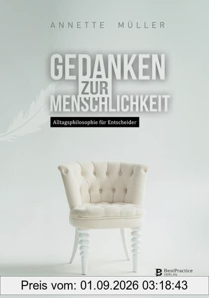 Gedanken zur Menschlichkeit