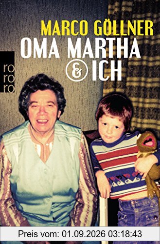 Oma Martha & ich