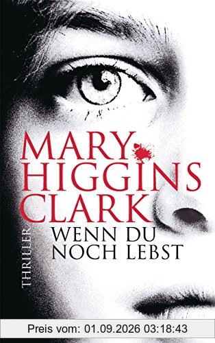 Wenn du noch lebst: Thriller