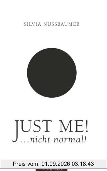 Just me! ....nicht normal!