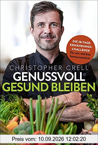 Genussvoll gesund bleiben: Die 28-Tage-Ernährungs-Challenge für ein starkes Immunsystem