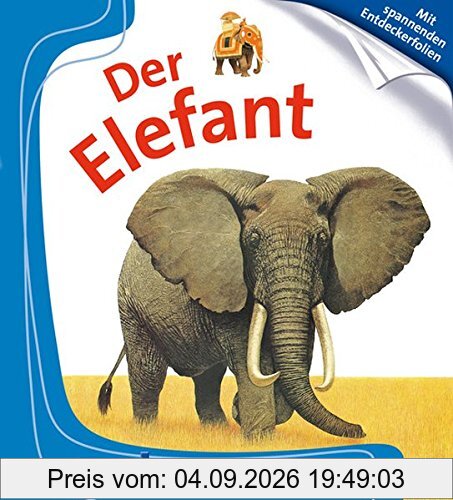 Der Elefant: Meyers Kinderbibliothek 07