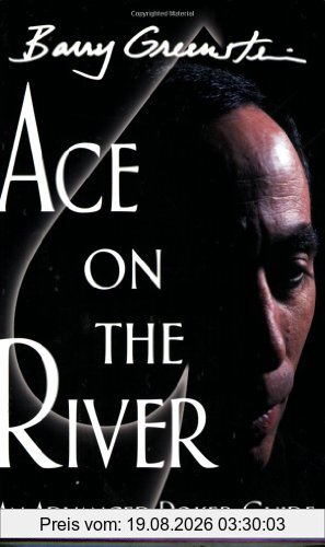Barry Greenstein Ace On The River, An Advanced Poker Guide