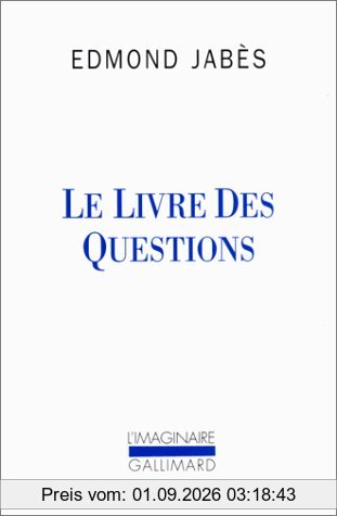 Le Livre des questions. Vol. 1. Le Livre des questions. Le Livre de Yukel. Le Retour au livre