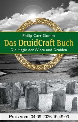 Das DruidCraft Buch: Die Magie der Wicca und Druiden