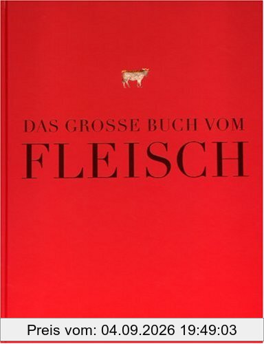 Das große Buch vom Fleisch (Teubner Edition)