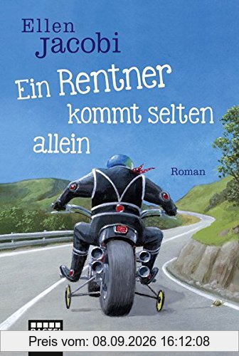 Ein Rentner kommt selten allein: Roman (Allgemeine Reihe. Bastei Lübbe Taschenbücher)