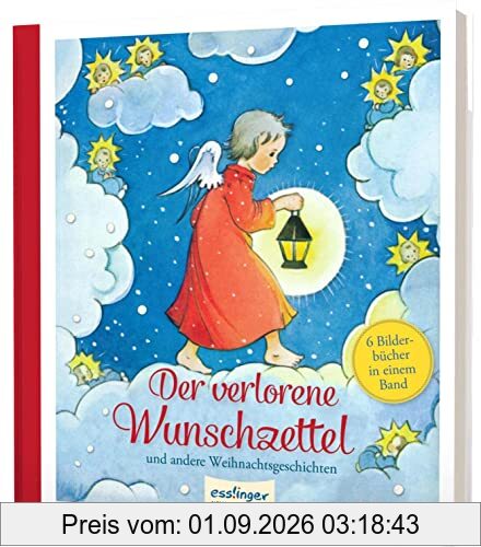 Der verlorene Wunschzettel: und andere Weihnachtsgeschichten | Nostalgie-Bilderbücher zum Vorlesen