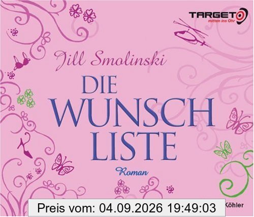 Die Wunschliste, 6 CDs (TARGET - mitten ins Ohr)
