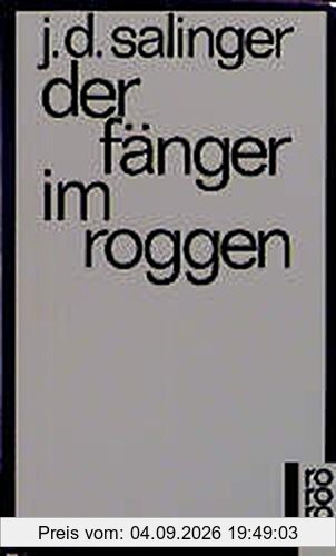 Der Fänger im Roggen (rororo / Rowohlts Rotations Romane)