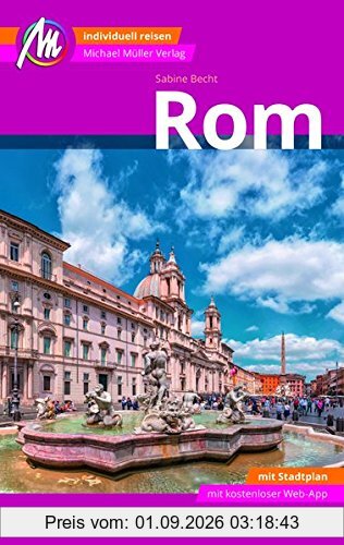 Rom Reiseführer Michael Müller Verlag: Individuell reisen mit vielen praktischen Tipps inkl. Web-App (MM-City)