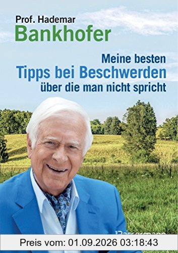 Meine besten Tipps bei Beschwerden, über die man nicht spricht: Die besten Naturmittel gegen Haarausfall, Verstopfung, Mundgeruch und Co.