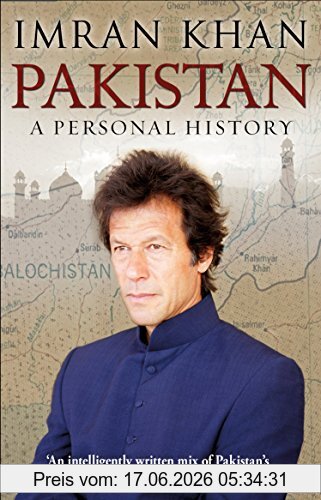Imran Khan Pakistan, A Personal History