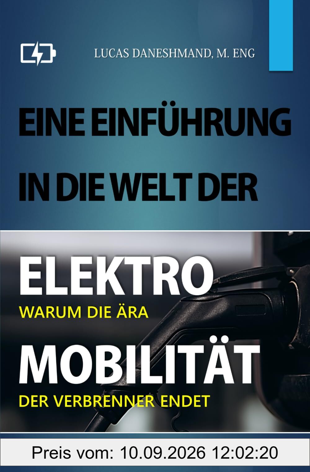 Eine Einführung in die Welt der Elektromobilität: Warum die Ära der Verbrenner endet