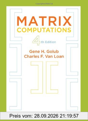 Matrix Computations (Johns Hopkins Studies in the Mathematical Sciences)