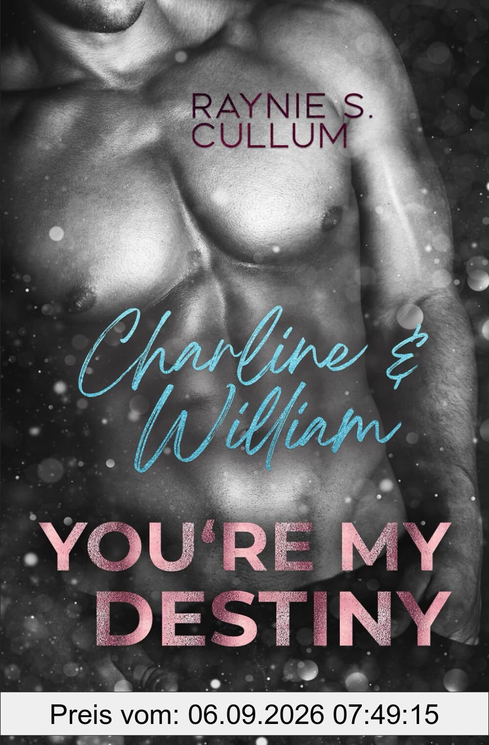 Charline & William: YOU´RE MY DESTINY