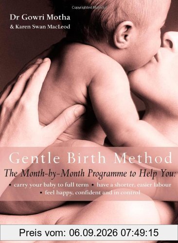 Gentle Birth Method: The Month-by-month Jeyarani Way Programme
