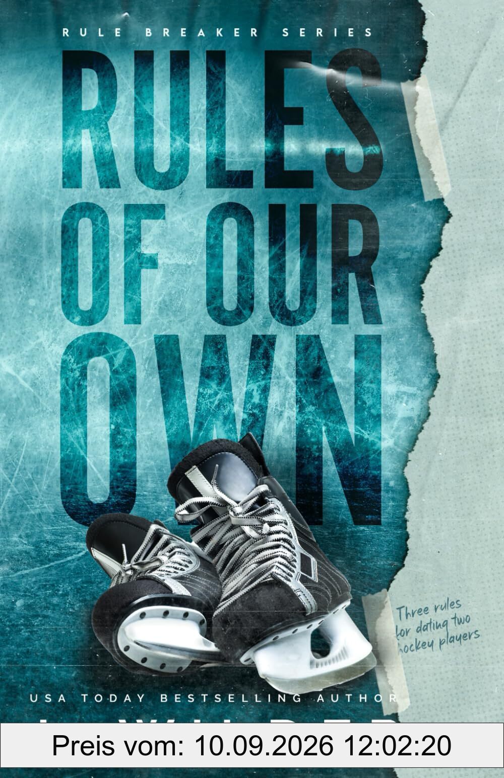 Rules Of Our Own (Rule Breaker Series, Band 3)