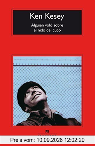 Alguien voló sobre el nido del cuco (Compactos anagrama, Band 407)